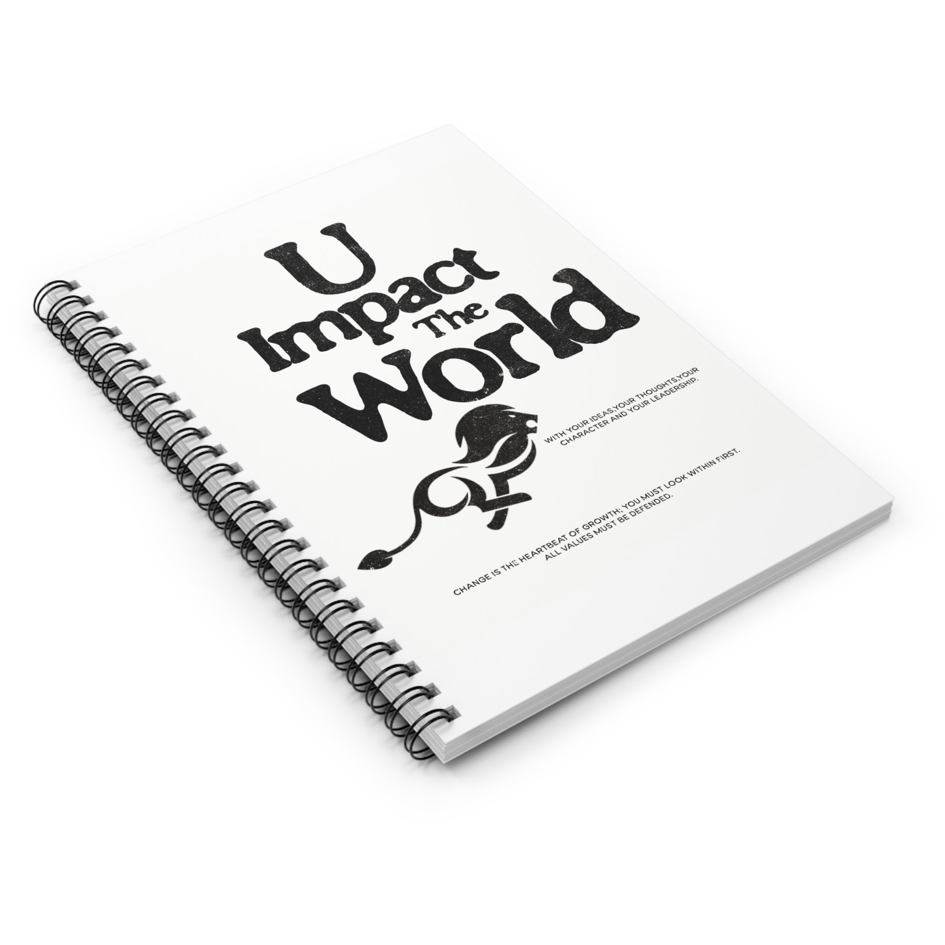 U Impact the world Spiral Notebook Journal - Ruled Line - Theassistcoach