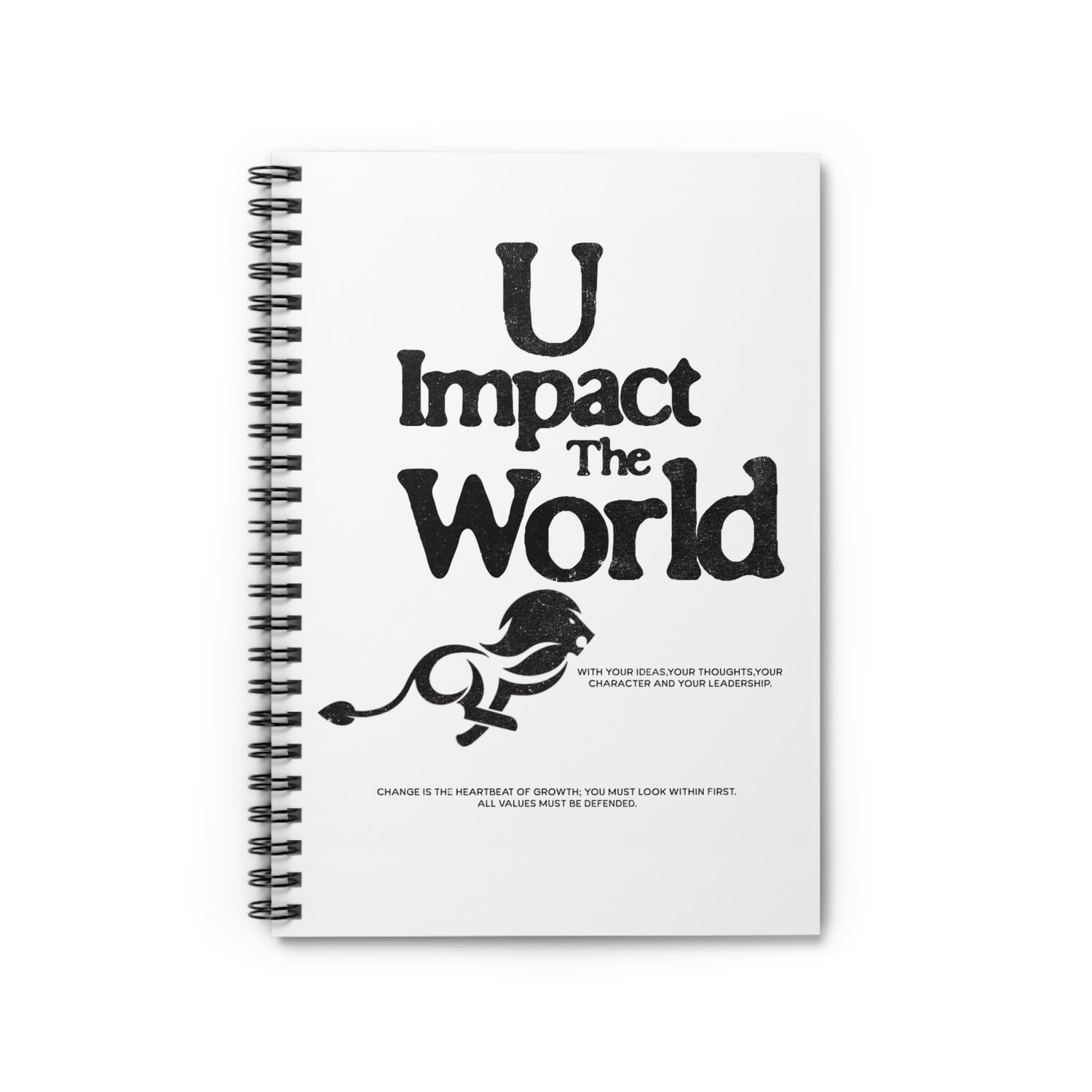 U Impact the world Spiral Notebook Journal - Ruled Line - Theassistcoach